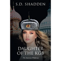 Daughter of the KGB: The American Wilderness