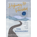 Highway 80 Revisited: Tales of Boyhood and Coming of Age
