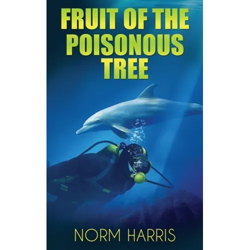 Fruit of the Poisonous Tree