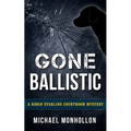Gone Ballistic