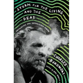 Storm for the Living and the Dead: Uncollected and Unpublished Poems