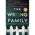The Wrong Family: A Domestic Thriller