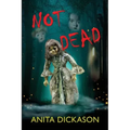 Not Dead
