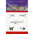 A Field Guide to Airplanes, Third Edition