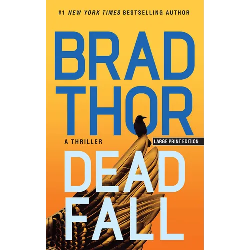 Dead Fall: A Thriller