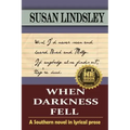 When Darkness Fell