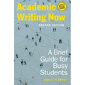 Academic Writing Now: A Brief Guide for Busy Students - Second Edition
