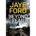 Beyond Fear