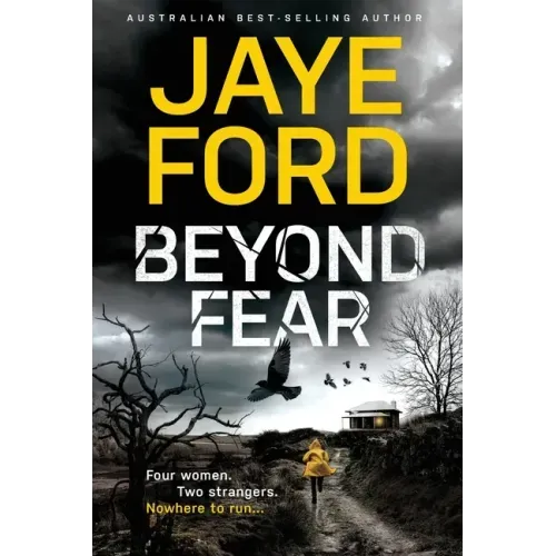 Beyond Fear