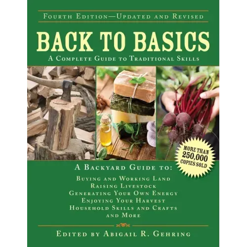 Back to Basics: A Complete Guide to Traditional Skills