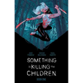 Something Is Killing the Children Book One Deluxe Edition