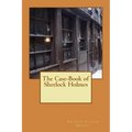 The Case-Book of Sherlock Holmes