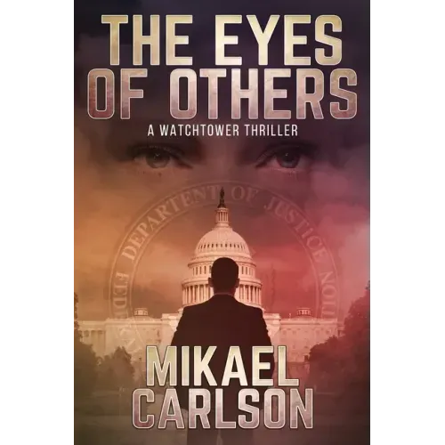 The Eyes of Others: A Watchtower Thriller