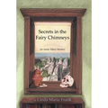 Secrets in the Fairy Chimneys