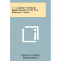 The Secret World Government Or The Hidden Hand