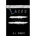 Laced: The Second Book of the Pillbillies Series