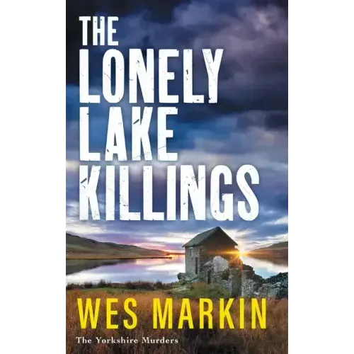 The Lonely Lake Killings