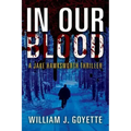 In Our Blood: A Jake Hawksworth Thriller