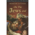 On the Jews and Their Lies