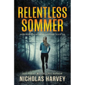 Relentless Sommer: Nora Sommer Caribbean Suspense