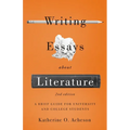 Writing Essays about Literature: A Brief Guide for University and College Students - Second Edition
