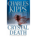 Crystal Death: A Conor Bard Mystery
