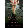 The Longings of Wayward Girls