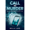 Call To Murder