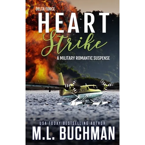 Heart Strike: a military romantic suspense