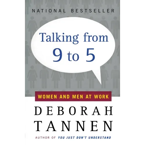 Talking from 9 to 5: Women and Men at Work