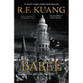 Babel: Or the Necessity of Violence: An Arcane History of the Oxford Translators' Revolution