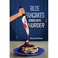 Blue Pancakes Served With Murder