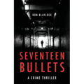 Seventeen Bullets
