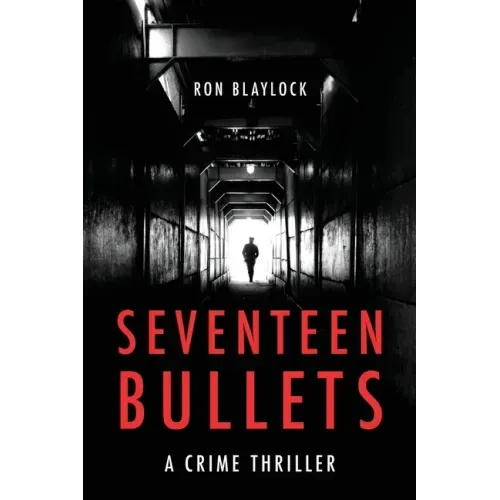 Seventeen Bullets