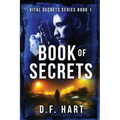 Book Of Secrets: Vital Secrets, Book One