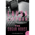 The Sugar House: A Tess Monaghan Novel