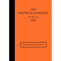 The Nautical Almanac for the Year 1981: For Training Purposes Only