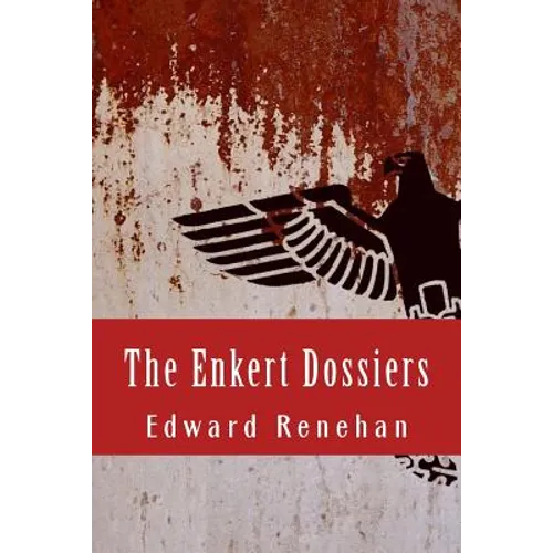 The Enkert Dossiers
