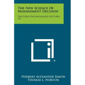 The New Science Of Management Decision: The Ford Distinguished Lectures, V3
