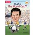 What Is the World Cup?