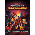 Guide to Minecraft Dungeons: A Handbook for Heroes
