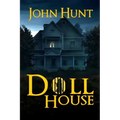 Doll House: A Psychological Horror Thriller