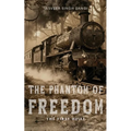 The Phantom of Freedom: The First Heist