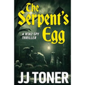 The Serpent's Egg: A WW2 spy story
