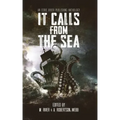 It Calls From the Sea