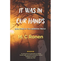 It Was In Our Hands