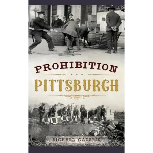 Prohibition Pittsburgh
