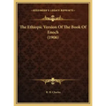 The Ethiopic Version Of The Book Of Enoch (1906)