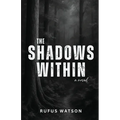 The Shadows Within: A Mind-Bending Tale of Madness and Monsters.