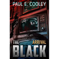 The Black: Arrival